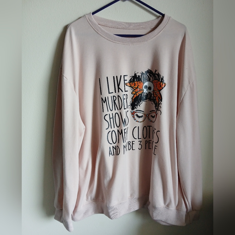 Pink I like murder shows pullover Sweatshirt Size 5XL